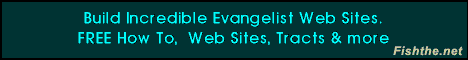 FREE Evangelistic Web Sites! Tell the World About Jesus!