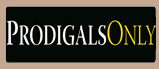 Prodigals Only - Click Here