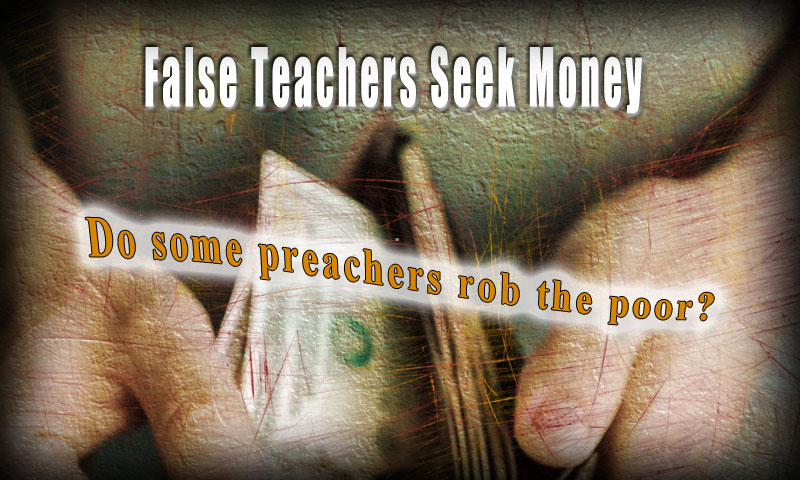 Are preachers robbing the poor?