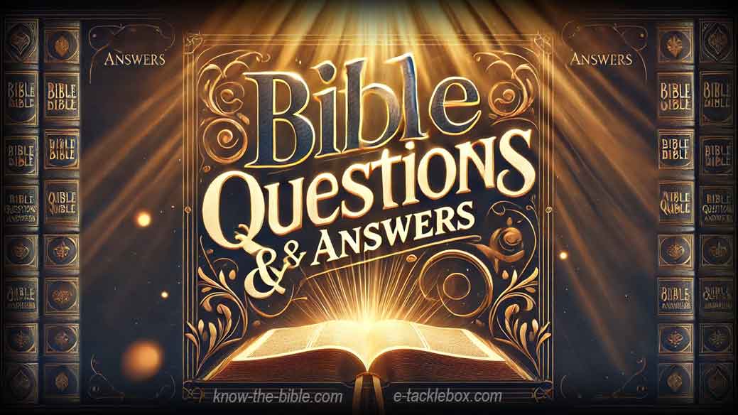 Bible Questions