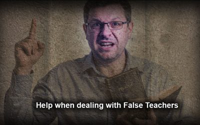 Help when dealing with False Teachers