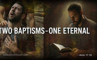Two Baptisms – One Eternal