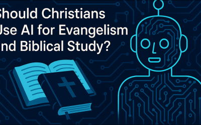 Should Christians Use AI for Evangelism and Biblical Study? Only if You Do This First